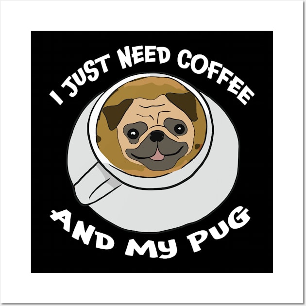 Pug and Coffee Lover Funny Dog Pet Owner Wall Art by orumcartoons